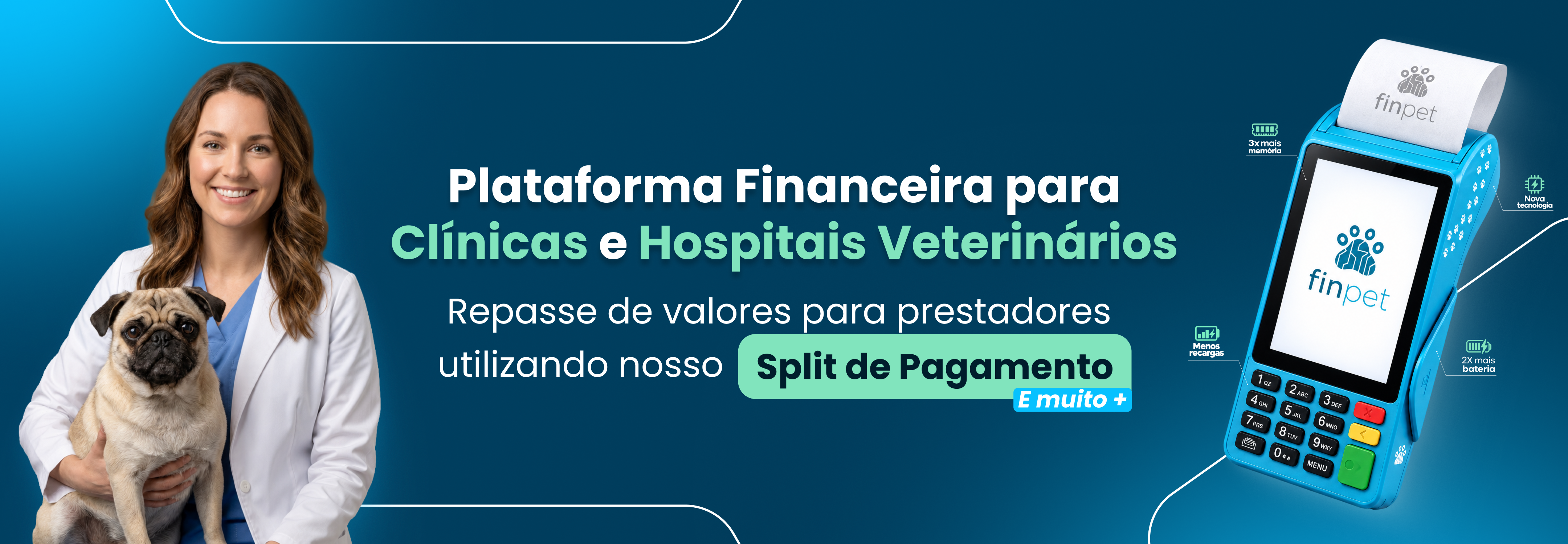 Plataforma Financeira para Clínicas e Hospitais Veterinários. Maquininha de Cartão com Split de Pagamento Integrado. Planos e Taxas personalizados